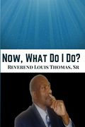 Now What do i do? (en Inglés)