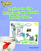 Letter to the Principal: We Would Really Like...