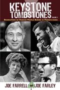 Keystone Tombstones - Volume 3: Biographies of Famous People Buried in Pennsylvania (en Inglés)