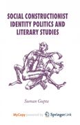 Social Constructionist Identity Politics and Literary Studies (en Inglés)