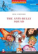 Helbling Readers red Series, Level 2 / the Anti-Bully Squad + app + E-Zone