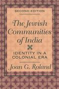 the jewish communities of india: identity in a colonial era