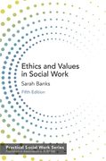 Ethics and Values in Social Work (en Inglés)
