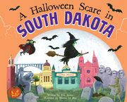 A Halloween Scare in South Dakota (en Inglés)