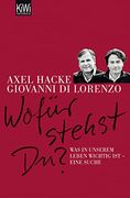 Wofür Stehst Du? Was in Unserem Leben Wichtig ist - Eine Suche (en Alemán)