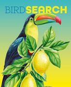 Birdsearch Wordsearch: 90 Bird-Themed Puzzles (en Inglés)