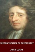 Second Treatise of Government (en Inglés)