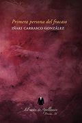 Primera Persona del Fracaso: 36 (Poesía)