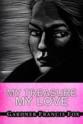 My Treasure, My Love (en Inglés)