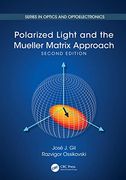 Polarized Light and the Mueller Matrix Approach (Series in Optics and Optoelectronics) (en Inglés)