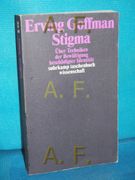 Stigma: Über Techniken d. Bewältigung Beschädigter Identität. [Aus d. Amerikan. Von Frigga Haug] / Suhrkamp-Taschenbuch Wissenschaft , 140 (en Allemand)