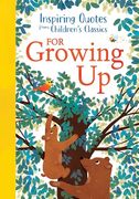 Inspiring Quotes From Children's Classics: For Growing up (en Inglés)