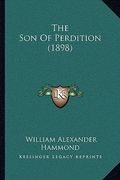 the son of perdition (1898) (en Inglés)
