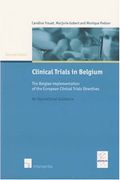Clinical Trials in Belgium: The Belgian Implementation of the European Clinical Trials Directives