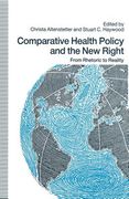 Comparative Health Policy and the New Right: From Rhetoric to Reality (en Inglés)