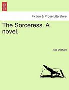 the sorceress. a novel. (en Inglés)
