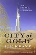 City of Gold: Dubai and the Dream of Capitalism 