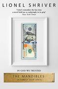 The Mandibles. A Family. 2029–2047