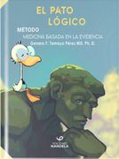 El Pato Lógico. Método de Medicina Basada en la Evidencia