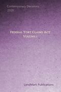 Federal Tort Claims Act: Volume 1