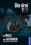 Die Drei? Im Wald der Gefahren (in German)