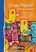 Chau Piquito Y Otros Cuentos