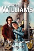 mr stephenson's regret (en Inglés)