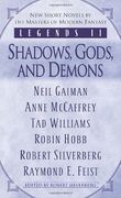 Legends ii: Shadows, Gods, and Demons (en Inglés)