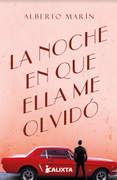 La noche en que ella me olvido