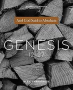 Genesis 12-27: And god Said to Abraham