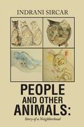 People and Other Animals: Story of a Neighborhood (en Inglés)
