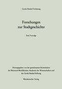 Forschungen zur Stadtgeschichte (Gerda-Henkel-Vorlesung) (German Edition)