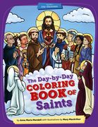 Day-By-Day Coloring Book of Saints V2: July Through December (en Inglés)