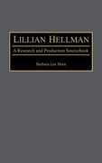 Lillian Hellman: A Research and Production Sourc (Modern Dramatists Research and Production Sourcs) (en Inglés)