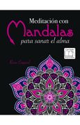Meditacion con Mandalas Para Sanar el Alma