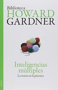 Inteligencias Multiples: La Teoria en la Practica