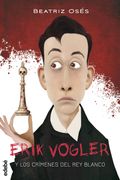 Erik Vogler 1: Los Crímenes del rey Blanco (Eric Vogler)