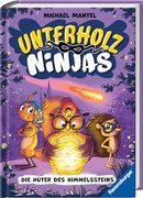 Unterholz-Ninjas, Band 2: Die Hüter des Himmelssteins (Tierisch Witziges Waldabenteuer ab 8 Jahre) de Michael Mantel(Ravensburger Verlag Gmbh) (in German)