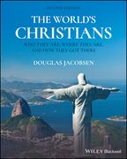 The World′S Christians: Who They Are, Where They Are, and how They got There (en Inglés)