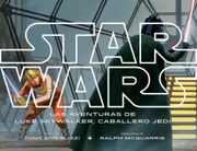 Star Wars. Las Aventuras de Luke Skywalker, Caballero Jedi (in Spanish)