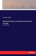 Uhlands Schriften zur Geschichte der Dichtung und Sage de Ludwig Uhland(Hansebooks) (in German)