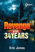 Revenge After 34 Years (en Inglés)