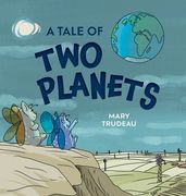 A Tale of Two Planets (en Inglés)