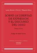 Sobre la libertad de expresión y el discurso del odio