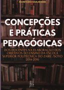 Concepçes e Praticas Pedagogicas dos Docentes na Elaboraço dos Objetivos do Ensino da Escola Superior Politecnica do Zaire /Soyo 2014 -2016 (en Portugués)