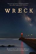 Wreck: A Novel (libro en Inglés) - Kirstin Cronn-Mills - Sky Pony Press