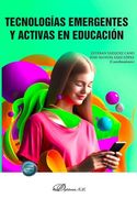 Tecnologías Emergentes y Activas en Educación
