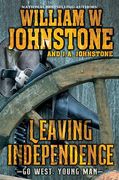 Leaving Independence (go West, Young Man) (en Inglés)