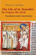 the life of st. benedict by gregory the great,translation and commentary