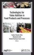 Technologies for Value Addition in Food Products and Processes (en Inglés)